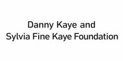 Danny Kaye and Sylvia Fine Kaye Foundation