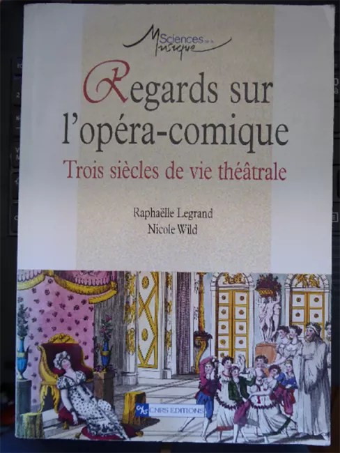 Regards sur l'opéra-comique