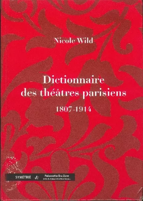 Dictionnaire des théâtres parisiens