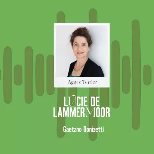 À lire avant le spectacle | Lucie de Lammermoor