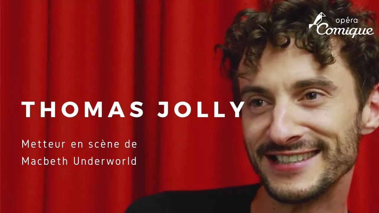 Rencontre avec Thomas Jolly - Macbeth Underworld 
