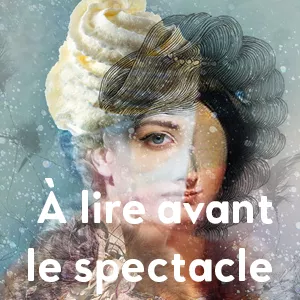 À lire avant Madame Favart