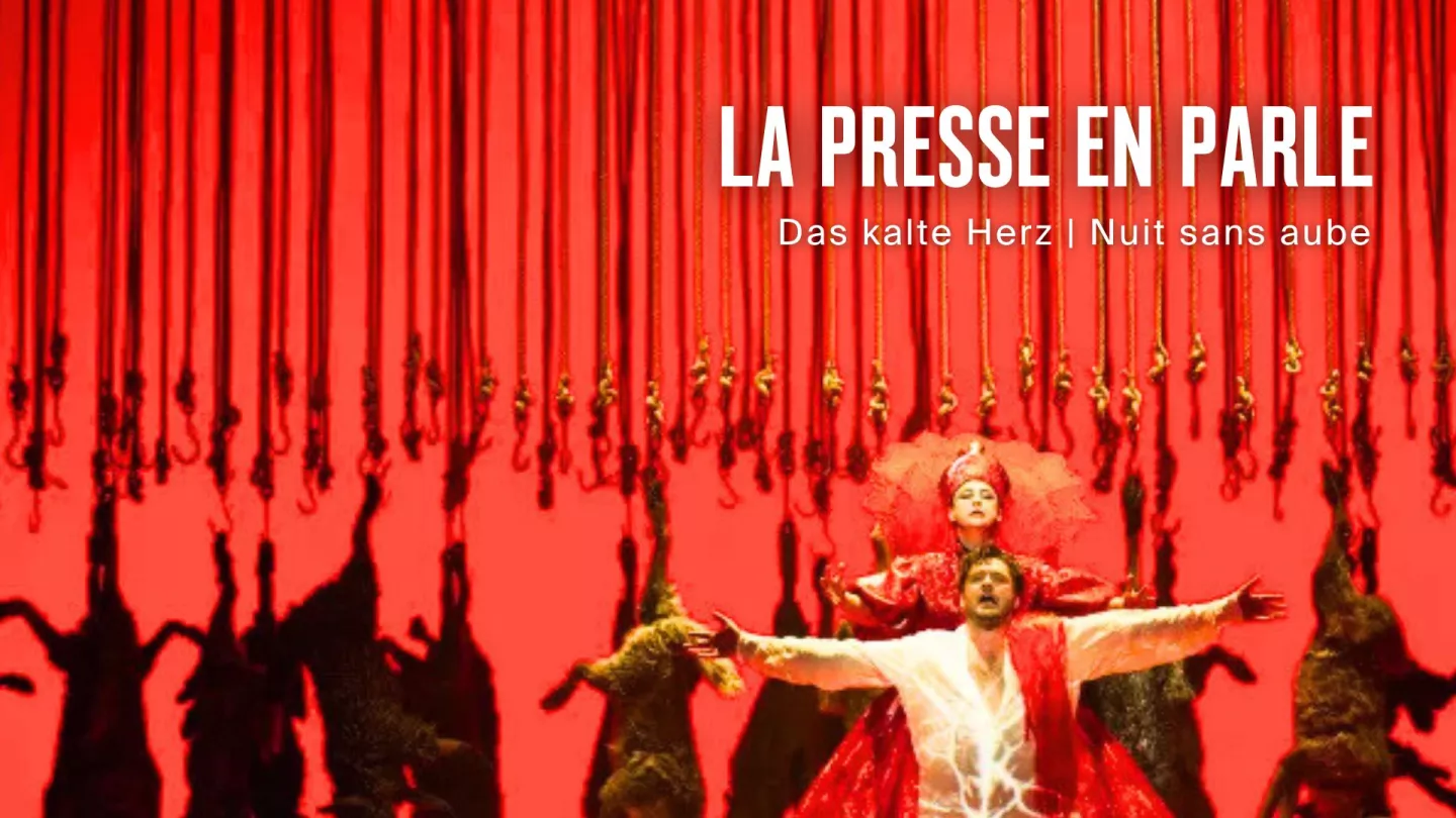 From Berlin to Paris: first reactions to Das kalte Herz, soon to be followed by Nuit sans aube at the Opéra-Comique